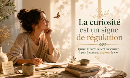 6: La curiosité est un signe de régulation